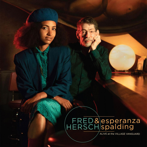 Fred Hersch & Esperanza Spalding - Alive at the Village Vanguard (Vinyl LP)
