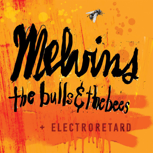 Melvins - The Bulls & The Bees + Electroretard (Colored Vinyl 2LP)