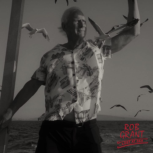 Rob Grant - Lost at Sea (Vinyl LP)