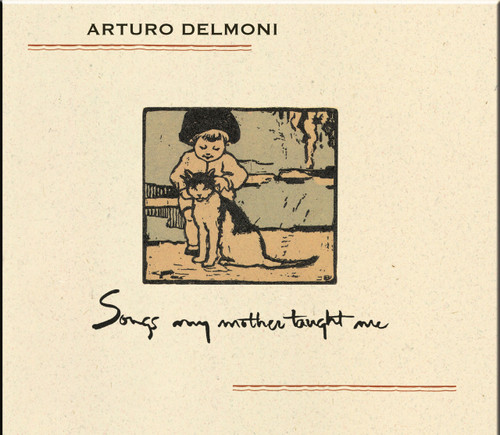 Arturo Delmoni - Songs My Mother Taught Me (Gold CD) - Music Direct