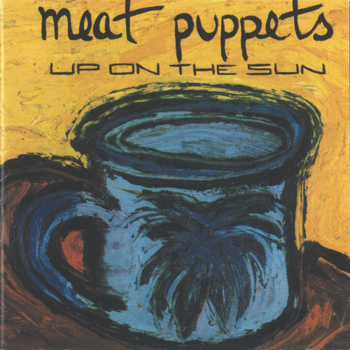 Meat Puppets - Up On The Sun  (Vinyl LP)