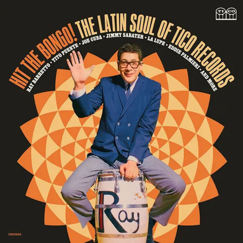 Hit the Bongo! The Latin Soul of Tico Records - Various Artists (Vinyl 2LP)