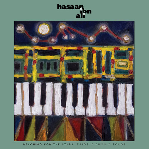 Hasaan Ibn Ali - Reaching for the Stars: Trios / Duos / Solos (Vinyl 2LP)