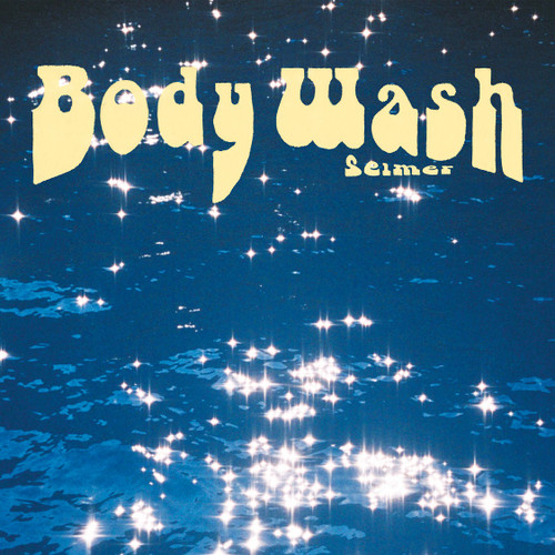 Selmer - Body Wash (Vinyl LP)