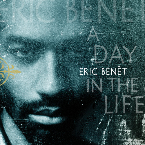 Eric Benet - A Day in the Life (Colored Vinyl 2LP)