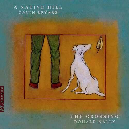 The Crossing With Gavin Bryars - A Native Hill (Vinyl 2LP)