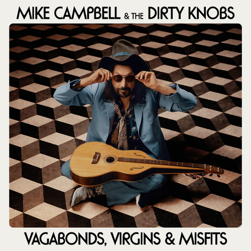 Mike Campbell & the Dirty Knobs - Vagabonds, Virgins & Misfits (Vinyl LP)