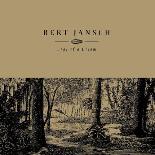 Bert Jansch - Edge of a Dream (Colored Vinyl LP)