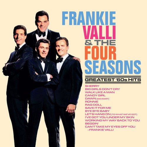 Frankie Valli & the Four Seasons - Greatest 60's Hits (Colored