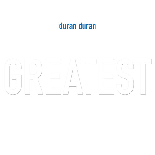 Duran Duran - Greatest (Vinyl 2LP) * * * - Music Direct