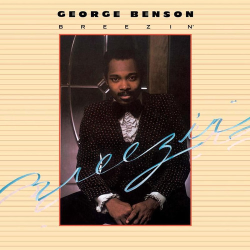 George Benson - Breezin': AS 40 Series (180g 45RPM Vinyl 2LP) * * *
