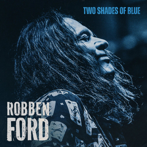Robben Ford - Two Shades of Blue (Colored Vinyl LP)