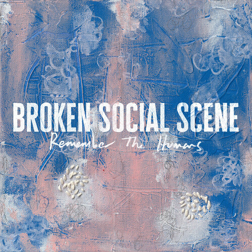 Broken Social Scene - Remember the Humans (Vinyl LP)