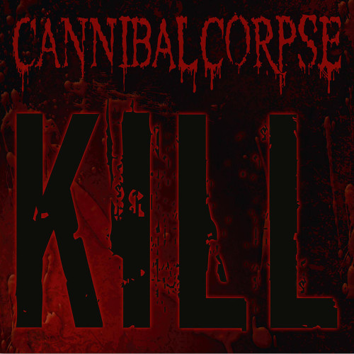 Cannibal Corpse - Kill: 20th Anniversary Edition (Colored Vinyl LP)