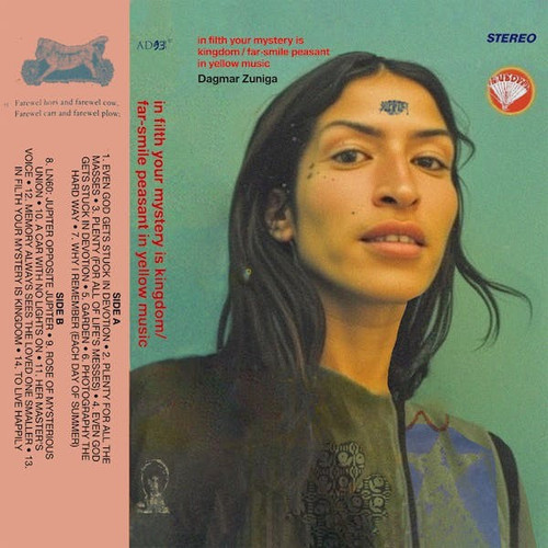 Dagmar Zuniga - In Filth Your Mystery is Kingdom / Far Smile Peasant in Yellow Music (Vinyl LP)