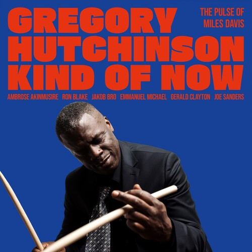 Gregory Hutchinson - Kind of Now: The Pulse of Miles Davis (Vinyl LP)