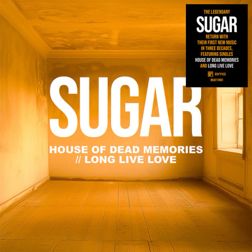 Sugar - House of Dead Memories / Long Live Love (Vinyl 7")