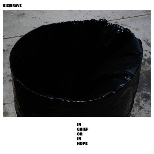 Big Brave - In Grief or in Hope (Vinyl LP)