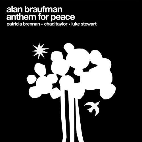 Alan Braufman - Anthem for Peace (Vinyl LP)