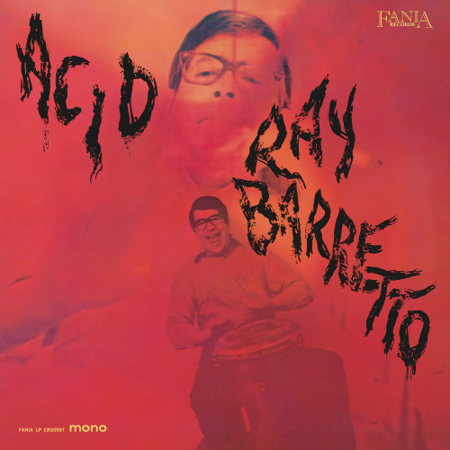 Ray Barretto - Acid (180g Vinyl LP)
