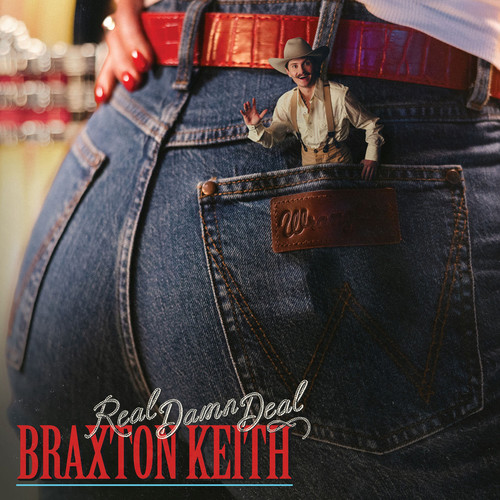 Braxton Keith - Real Damn Deal (Vinyl LP)