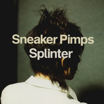 Sneaker Pimps - Splinter (Vinyl 2LP) * * *
