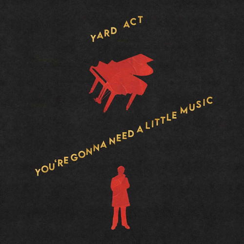 Yard Act - You’re Gonna Need a Little Music (Vinyl LP)