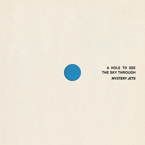 Mystery Jets - A Hole to See the Sky Through (Vinyl LP)