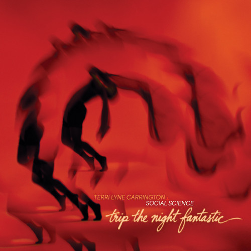 Terri Lyne Carrington + Social Science - Trip the Night Fantastic (Colored Vinyl 2LP)