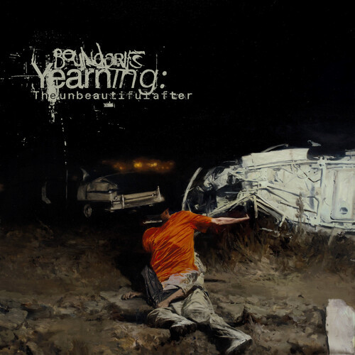Boundaries - Yearning: The Unbeautiful After (Colored Vinyl LP)