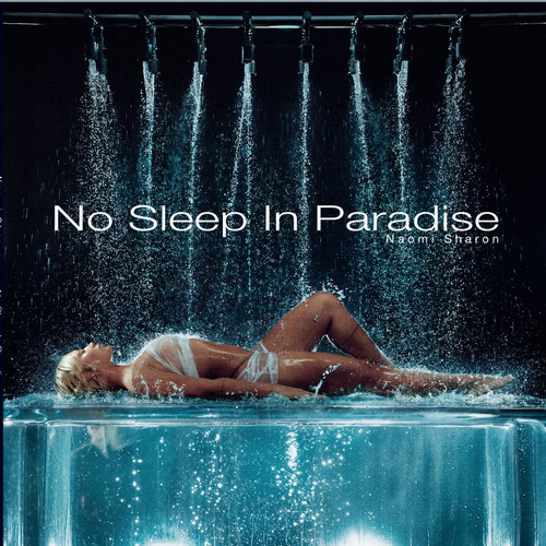 Naomi Sharon - No Sleep in Paradise (Colored Vinyl 2LP)