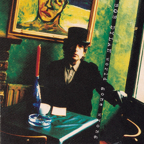Bob Dylan - World Gone Wrong (Vinyl LP)