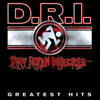 D.R.I. - Greatest Hits (Colored Vinyl LP)