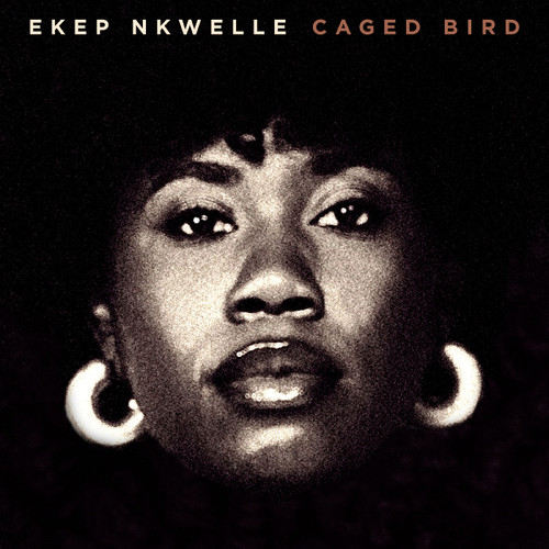 Ekep Nkwelle - Caged Bird (Vinyl LP)