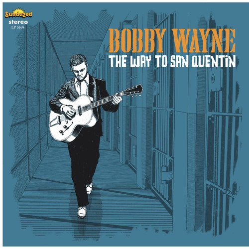 Bobby Wayne - The Way to San Quentin (Vinyl LP)
