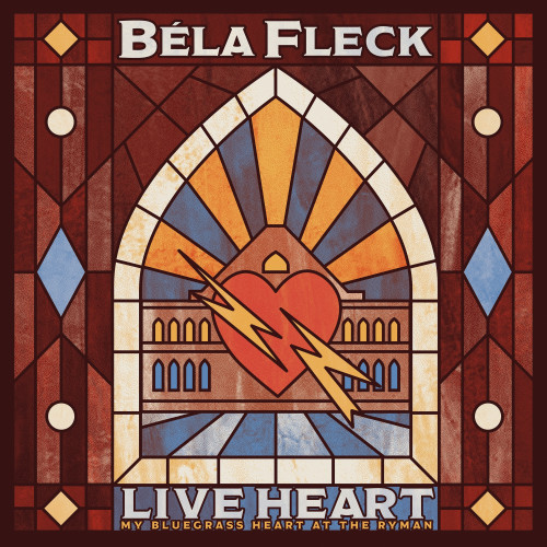 Bela Fleck - Live Heart: My Bluegrass Heart at the Ryman (Vinyl 3LP)