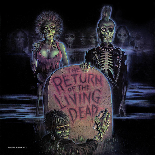The Return of the Living Dead: Soundtrack - Various Artists (Colored Vinyl LP) * * *