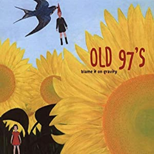 Old 97's - Blame It on Gravity (Colored Vinyl LP) * * *