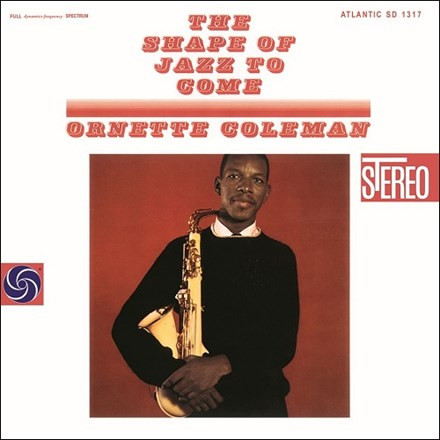 Ornette Coleman - The Shape Of Jazz To Come (180g Import Vinyl LP
