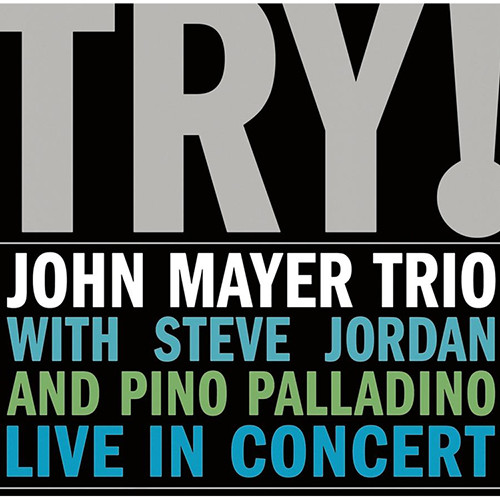 The John Mayer Trio - Try ! (Vinyl LP) - Music Direct