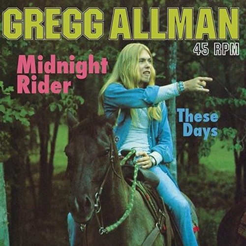 Gregg Allman - Midnight Rider - These Days (200g 45rpm 12" Single Vinyl)