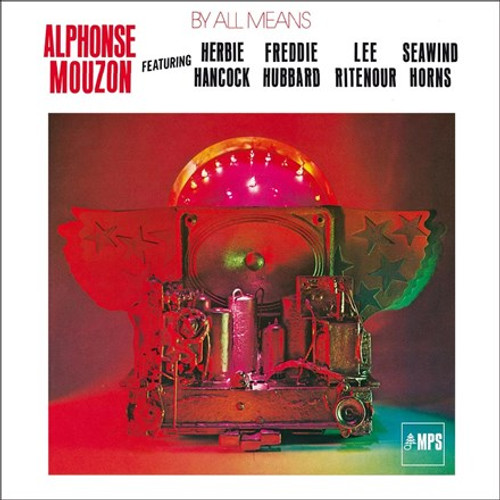Alphonse Mouzon - By All Means (Feat. Herbie Hancock, Freddie Hubbard, Lee Ritenour) (Vinyl LP)