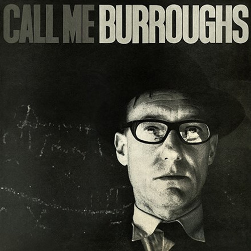 William Burroughs - Call Me Burroughs (Vinyl LP)