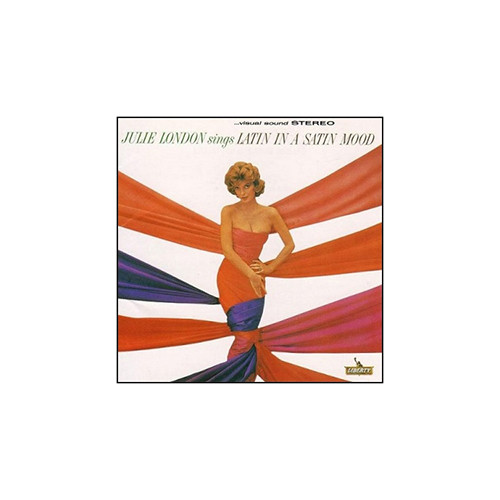 Julie London - Latin In A Satin Mood (Hybrid SACD) - Music Direct