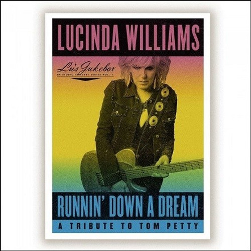 Lucinda Williams - Runnin' Down a Dream: A Tribute to Tom Petty (Vinyl 2LP)