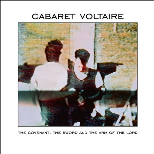Cabaret Voltaire - The Covenant, the Sword and the Arm of the Lord (Colored Vinyl LP)