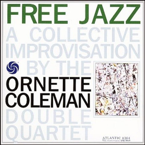 Ornette Coleman - Free Jazz (45rpm 180g Vinyl 2LP)