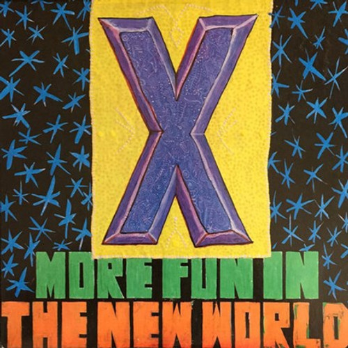 X - More Fun in the New World (Vinyl LP) * * *