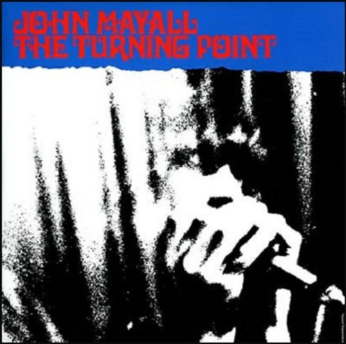 John Mayall - The Turning Point (180g Import Vinyl 2LP) * * *