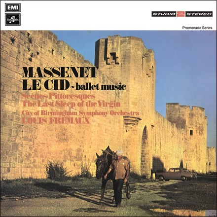 Massenet: Le Cid レコード Massenet - Le Cid - Scènes Pittoresques - Fremaux - Birmingham